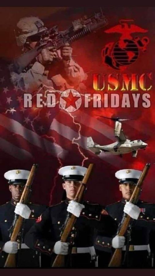 @okhomebody @Thumperjoey0317 @Phillip98282868 @TheHeb_ @MarkPelzer3 @marinerigs @Nomvet @marine4life0351 @hemp_dan @RomeyBryant @Farley121962 🇺🇸 Good Morning Marines & Vets 🇺🇸 💯I Hope Today Finds You All Well 💯 🇺🇸 Keep Up The Fine Work Patriot 🇺🇸 🇺🇸 #PTSDWarrior 🇺🇸 #RedFriday 🇺🇸 🇺🇸 Semper Fidelis 🇺🇸