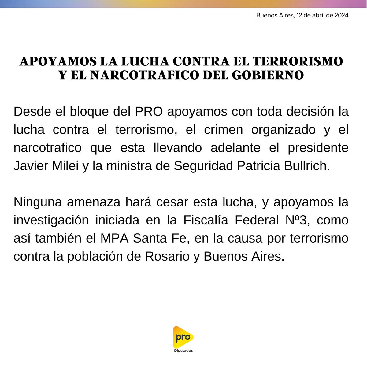 Desde el bloque de Diputados del PRO manifestamos nuestro más firme apoyo a la lucha contra el terrorismo, el crimen organizado y el narcotráfico llevada adelante por la ministra Bullrich y el Gobierno nacional.