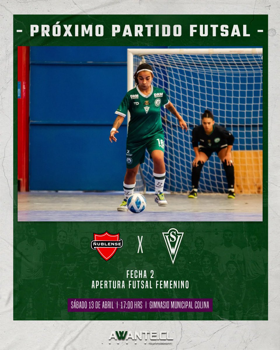 #Futsal • Próximo partido ➖Futsal Femenino🇳🇬 ⚽️vs Ñublense/ Fecha 2- Apertura Futsal Femenino. 📆Sábado 13 de abril/ 17:00 hrs 📍Gimnasio Municipal Colina 📲Transmisión canal de YouTube Futsal Wanderers ¡Vamos, Decanas!💚 #VamosWanderers 🇳🇬