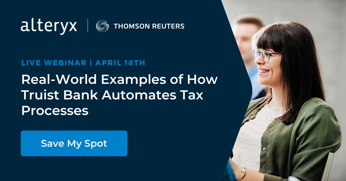 Tax data...messy, complex, siloed.

How do you reduce complex, manual tax processes to mere hours? Find out in our webinar. You'll learn how Truist Bank uses Alteryx to modernize with #AutomatedAnalytics and repeatable workflows.

🗓️ 4/18

Register: ow.ly/cy6Z30sBwMK