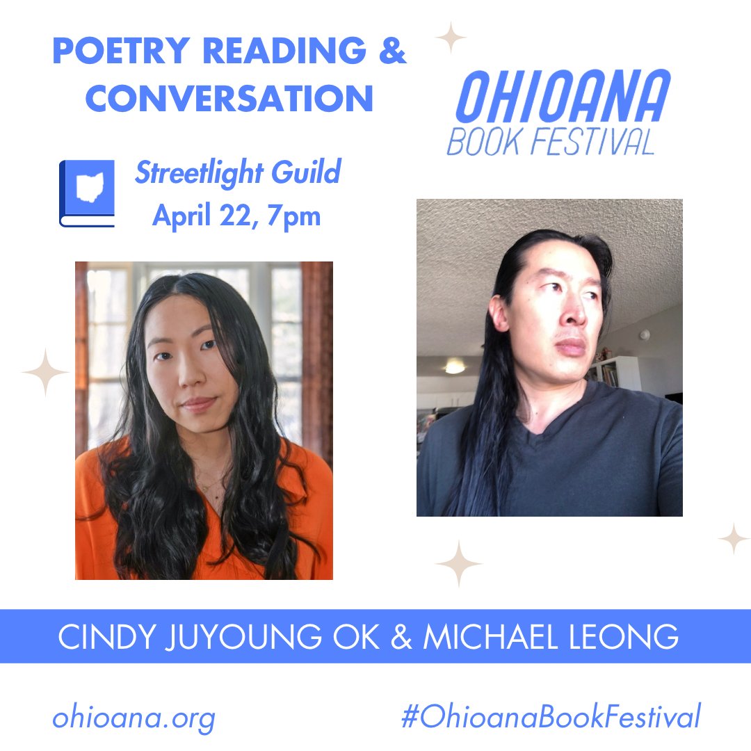 Join poets #CindyJuyoungOk and #MichaelLeong for a night of live poetry reading at the Streetlight Guild on April 22 at 7pm!

📚 @streetlightguild
📚 April 22, 7 pm
 #OhioanaBookFestival #BookEvent #PoetryReading