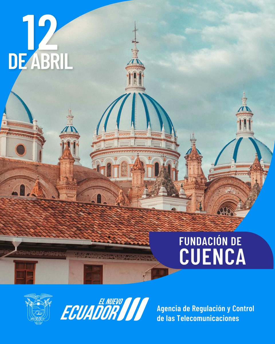 🗓️🇪🇨 | Saludamos a #Cuenca por sus 467 años de fundación. Su población se encuentra más conectada gracias a los servicios de telecomunicaciones que se brindan porque en #ElNuevoEcuador #CuidamosTusConexiones.