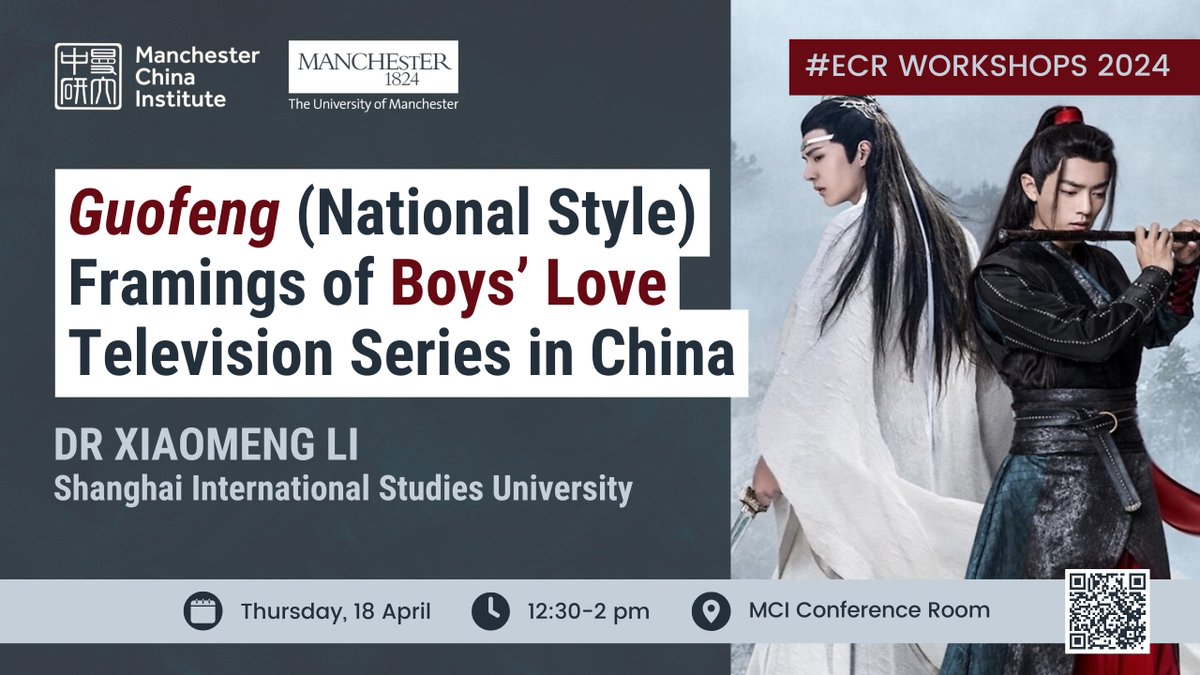 📢 Join our next intriguing #ECR #Workshop in which Dr Xiaomeng Li explores #national #style framings of #boys' #love TV series in #China.📽️🇨🇳 🗓️ Thursday, 18 April; ⏰ 12:30-2:00 pm; 🏛️ MCI Conference Room; 🔗 Free tickets: eventbrite.co.uk/e/866381970797…