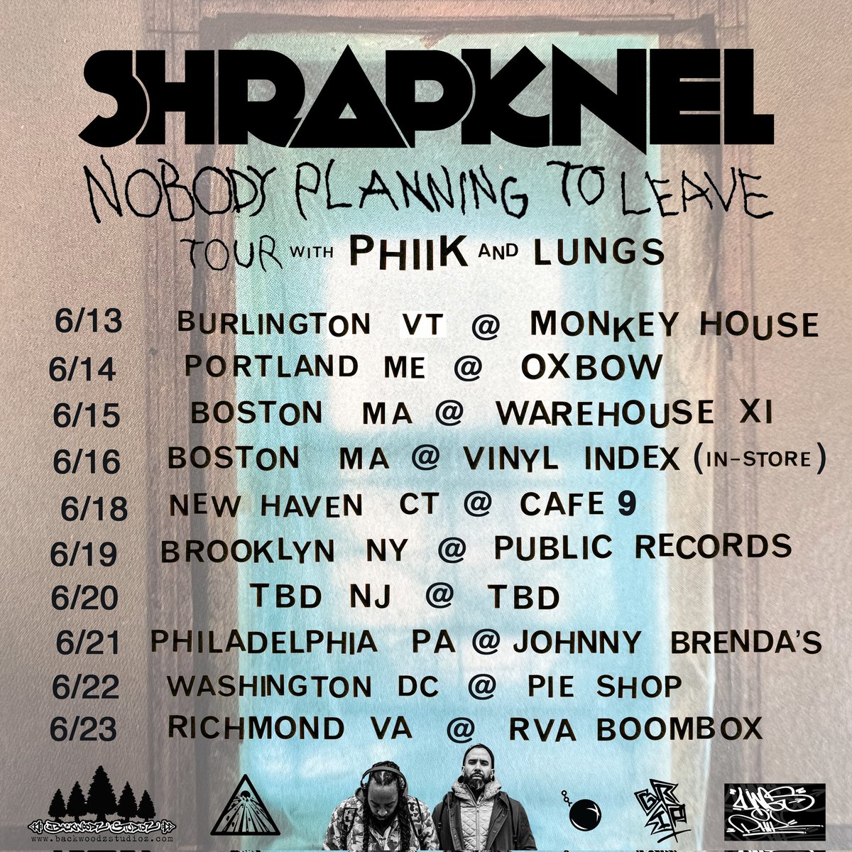 Oliver Booking Co x @BackwoodzHipHop Present: Nobody Planning to Leave Tour w/ShrapKnel (@PlanetPremRock @Curly_Castro) and @phiik_ & @big_dead_lung Most shows on sale now, expect special guests in each locale, s/o @controllerseven on the art tinyurl.com/nbtlt