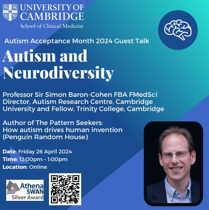 📣 'Autism and Neurodiversity' 26th April, online. @Cambridge_Uni School of Clinical Medicine is hosting @sbaroncohen for this talk as part of Autism Acceptance Month 2024. More at: ow.ly/1bF750R4oxP