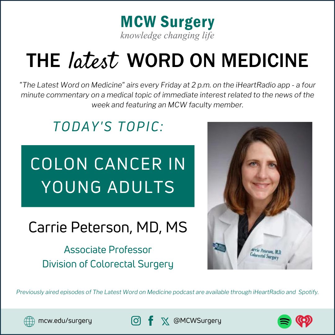 🎙️The #LatestWordOnMedicine airs at 2PM on @iHeartRadio & will feature Dr. Carrie Peterson to discuss Colon Cancer in Young Adults. Listen here: ow.ly/OrPL50PM7B1 #LeadingTheWay @MedicalCollege @Froedtert #colorectalcancer
