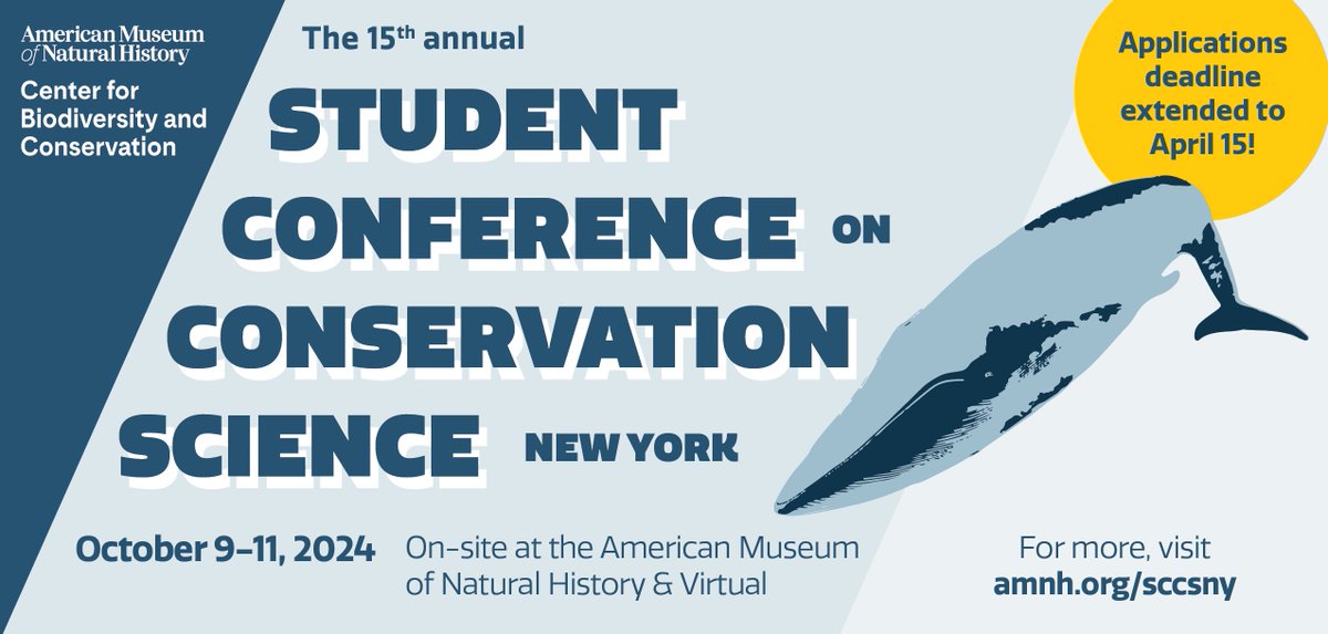 👋 Grad students, postdocs, & early-career professionals: join us at @AMNH for the Student Conference on Conservation Science (SCCS-NY) this October! Applications to present a talk, speed talk, or poster on your research are due MONDAY April 15 @ 5pm ET. amnh.org/sccsny
