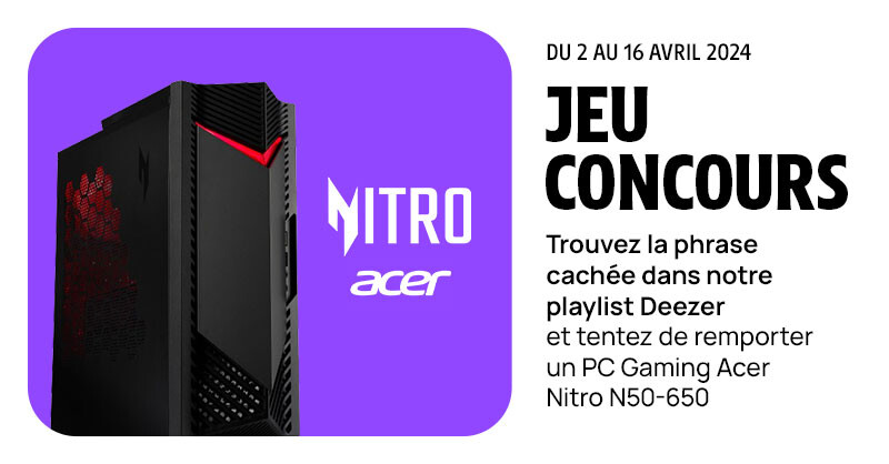 Jeu Concours 🎮 Tentez de remporter un PC Gaming Acer Nitro N50-650 ! 🤩 Pour remporter le prix, trouvez la phrase cachée dans notre playlist Deezer. 🎶 👉 lc.cx/DqDEq3