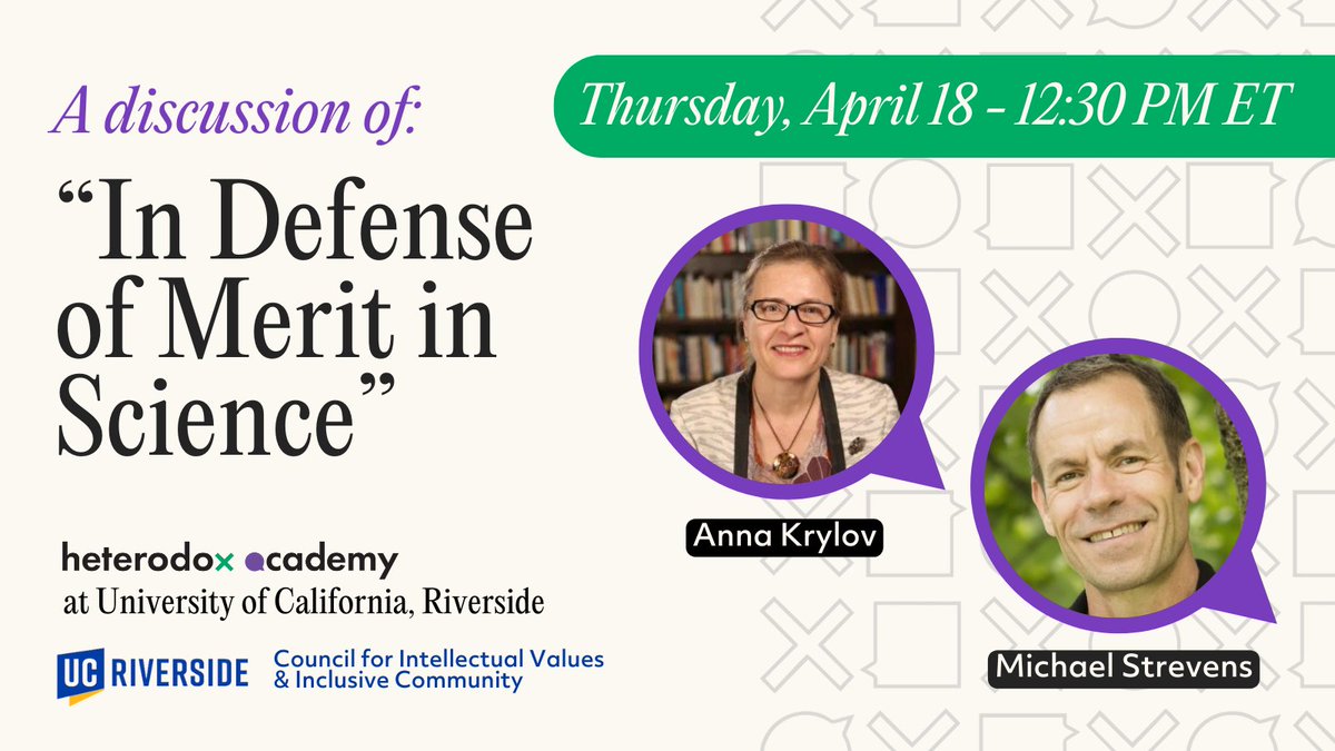 Join the @UCRiverside HxA Campus Community for this discussion on merit in science. Thursday, April 18, 2024, 12:30-2:00 pm PT. In-person at INTS 1109 or virtual with registration. heterodoxacademy.org/events/a-discu…