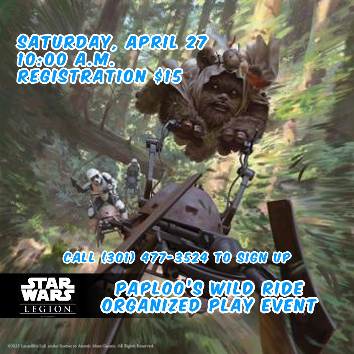Join us for a fun-filled Star Wars Legion event featuring the Paploo's Wild Ride OP Kit! Bring your 800 point army and compete in 3 exciting games. Win alternate art cards and other prizes! It's going to be a blast! See you there!