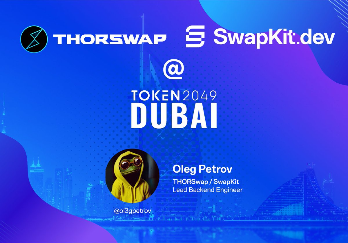 THORSwap's very own Lead Backend Engineer @ol3gpetrov will be representing @THORSwap & @SwapKitPowered at @token2049 Dubai next week. DM Oleg if you wish to discuss #Bitcoin cross-chain, integrating @THORChain @Chainflip and more. See you there! 👋 #token2049dubai