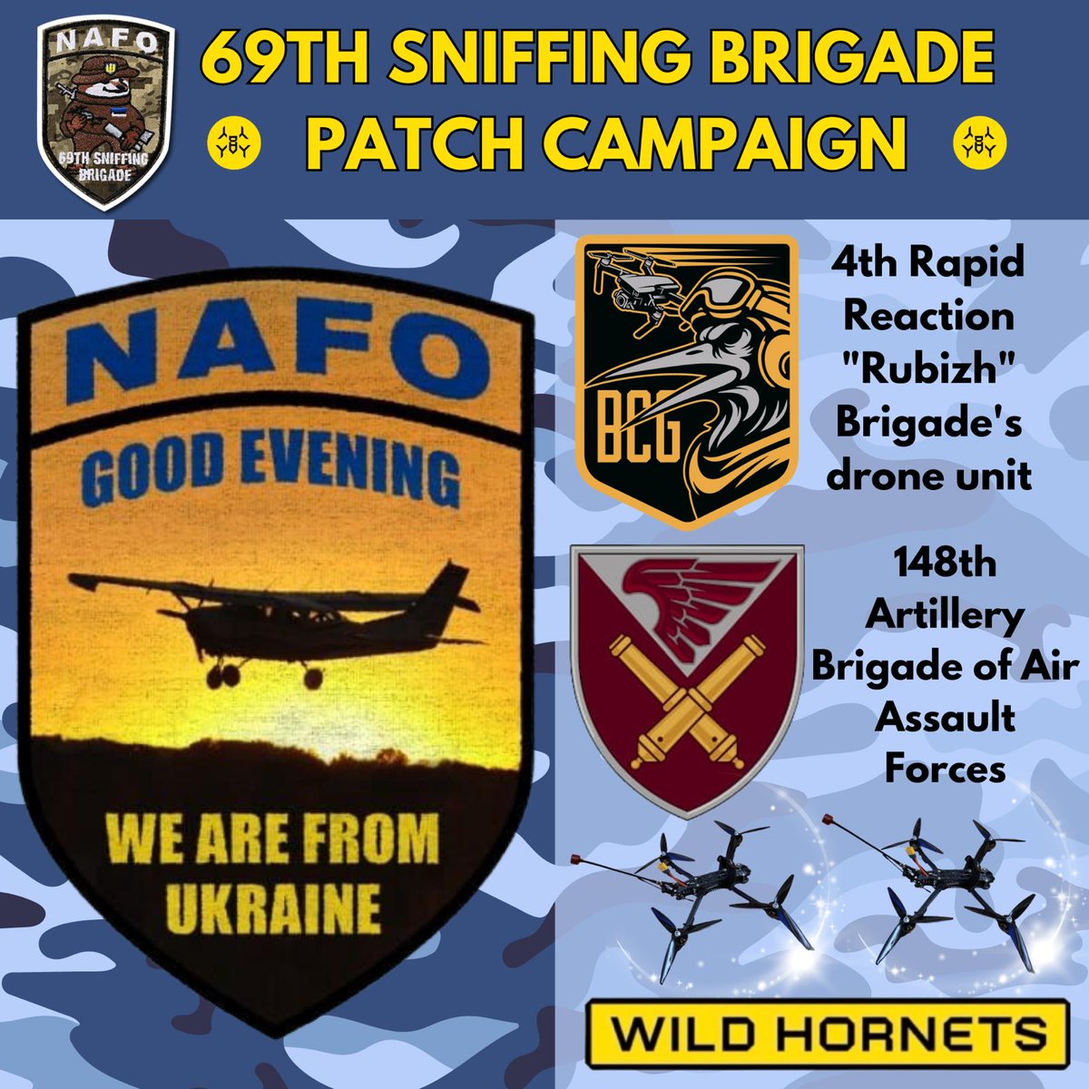 🇺🇦🇪🇪 @adoptadrone_org , @69thSB & @wilendhornets launch this campaign to supply 🇺🇦Wild Hornet FPV drones to the 4th 'Rubizh' Brigade & the 148th Artillery Brigade. We aim to raise 15,000€ & deliver these drones on May 3rd. Donate & receive your patch! help99.co/patches/adopt-…