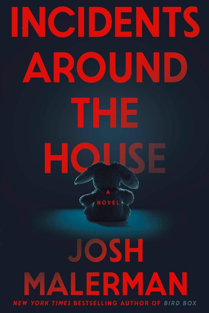 I got to read @JoshMalerman’s new INCIDENTS AROUND THE HOUSE early, and have to say: oof. OOF. Haven’t felt literal fear reading a book in a long time, but this one got me there, more than once. Horrific, exciting, challenging, intimate yet vast, IATH is FANTASTIC. (6/25/24)