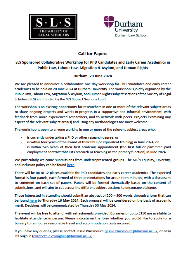 After the 2022 success, very pleased to announce another @legalscholars collaborative PhD and ECR workshop on 20 June 2024 in Durham, led this time by Public Law convenors @JessBlackbourn and @LizAOLoughlin alongside Labour, Migration and Human Rights mcusercontent.com/47624183ad52dd…