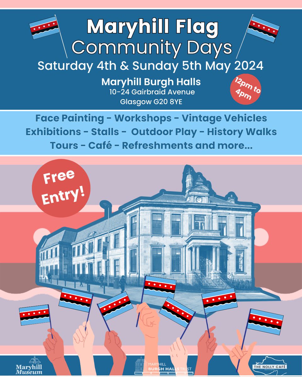 🎊 Maryhill Flag Community Days 🎊

Join us for this free event on Saturday 4th and Sunday 5th May celebrating the official registration and handover of the Maryhill flag! Everyone welcome!

More info here: maryhillburghhalls.org.uk/whats-on/2024/…

See you there!
#AFlagForMaryhill