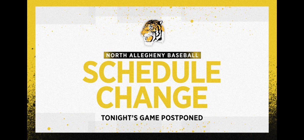 Varsity vs. Butler will now be played Saturday, April 13th at 7pm at North Allegheny HS. JV vs. Plum will now be played Saturday, April 13th at 1pm at Plum HS.