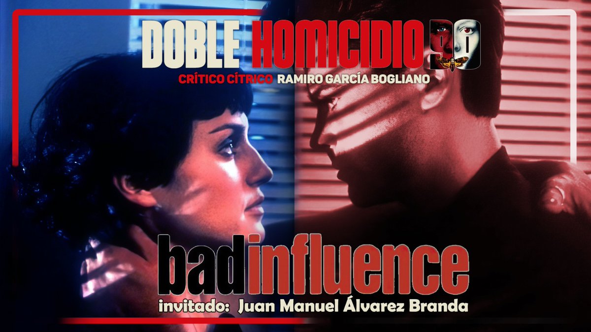 El próximo episodio de DOBLE HOMICIDIO será para BAD INFLUENCE (1990), de Curtis Hanson, disponible en PRIME VIDEO. El capítulo contará con la compañía especial de @jmabranda.