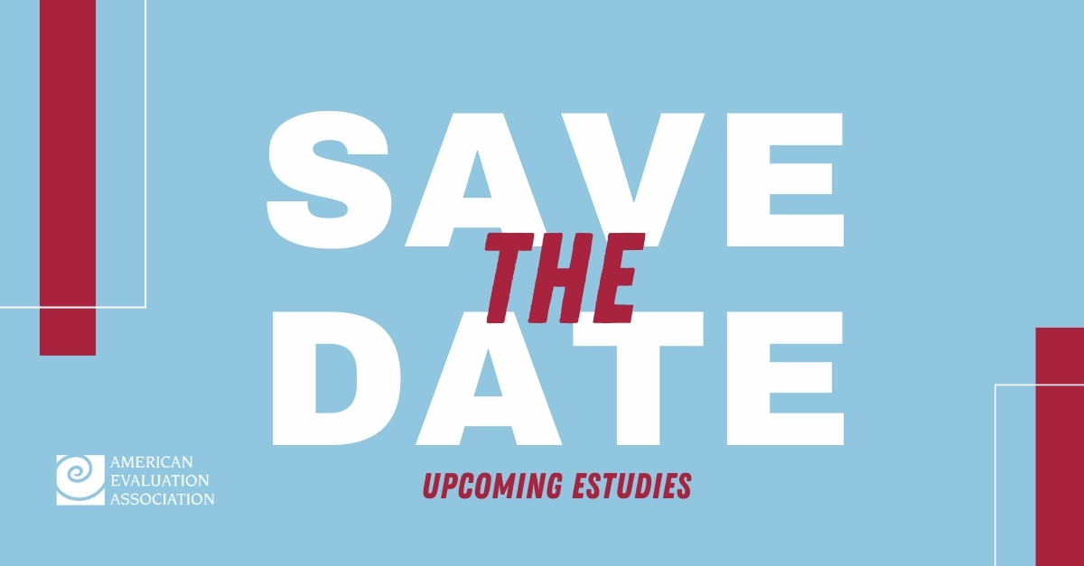 Mark your calendars for AEA's upcoming May and June eStudies! Save the date to join us in learning insights on journey mapping and Trauma and Resiliency Informed Evaluation (TRI-E). Register today: eval4action.org/youthinevalwee…