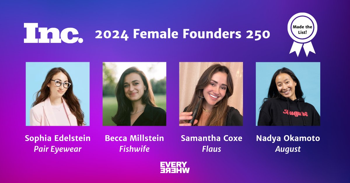 🚀 Thrilled for the incredible #founders in our portfolio who have been recognized in @Inc's 2024 Female Founders 250! Congrats: @SophiaEdelstein of @PairEyewear @becca_millstein of @fishwife @nadyaokamoto of @itsaugustco Samantha Coxe of @goflaus 👉 inc.com/female-founder…