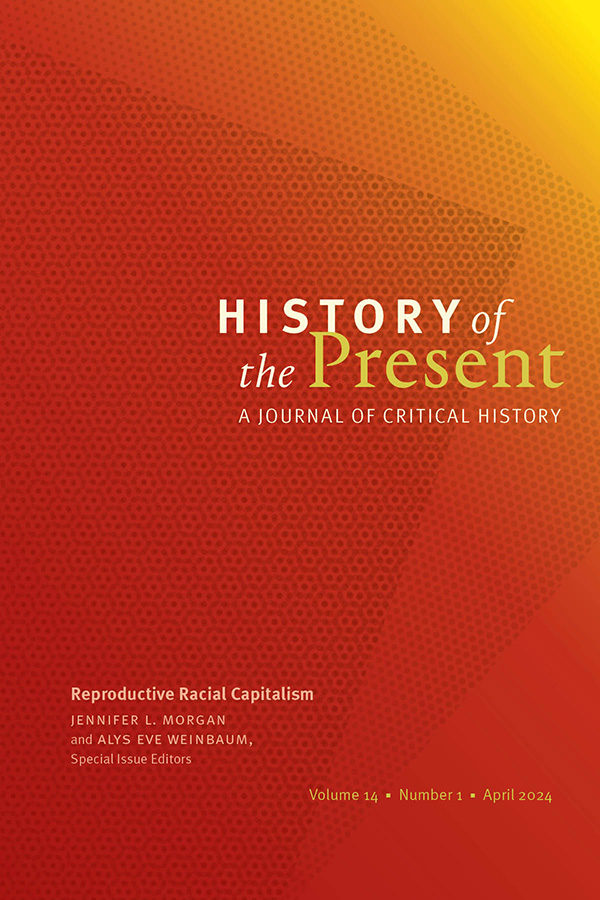 'Reproductive Racial Capitalism,' a special issue of @HistoryOfThePr1 is online! Read the intro by editors Jennifer Morgan & Alys Eve Weinbaum, & Weinbaum's article 'Hortense Spillers and the Ungendering of (Re)productive Racial Capitalism - both free: ow.ly/BICo50Rf6XR