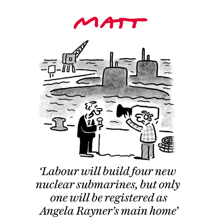 'Labour will build four new nuclear submarines, but only one will be registered as Angela Rayner's main home' My latest cartoon for tomorrow's @Telegraph Buy a print of my cartoons at telegraph.co.uk/mattprints Original artwork from chrisbeetles.com