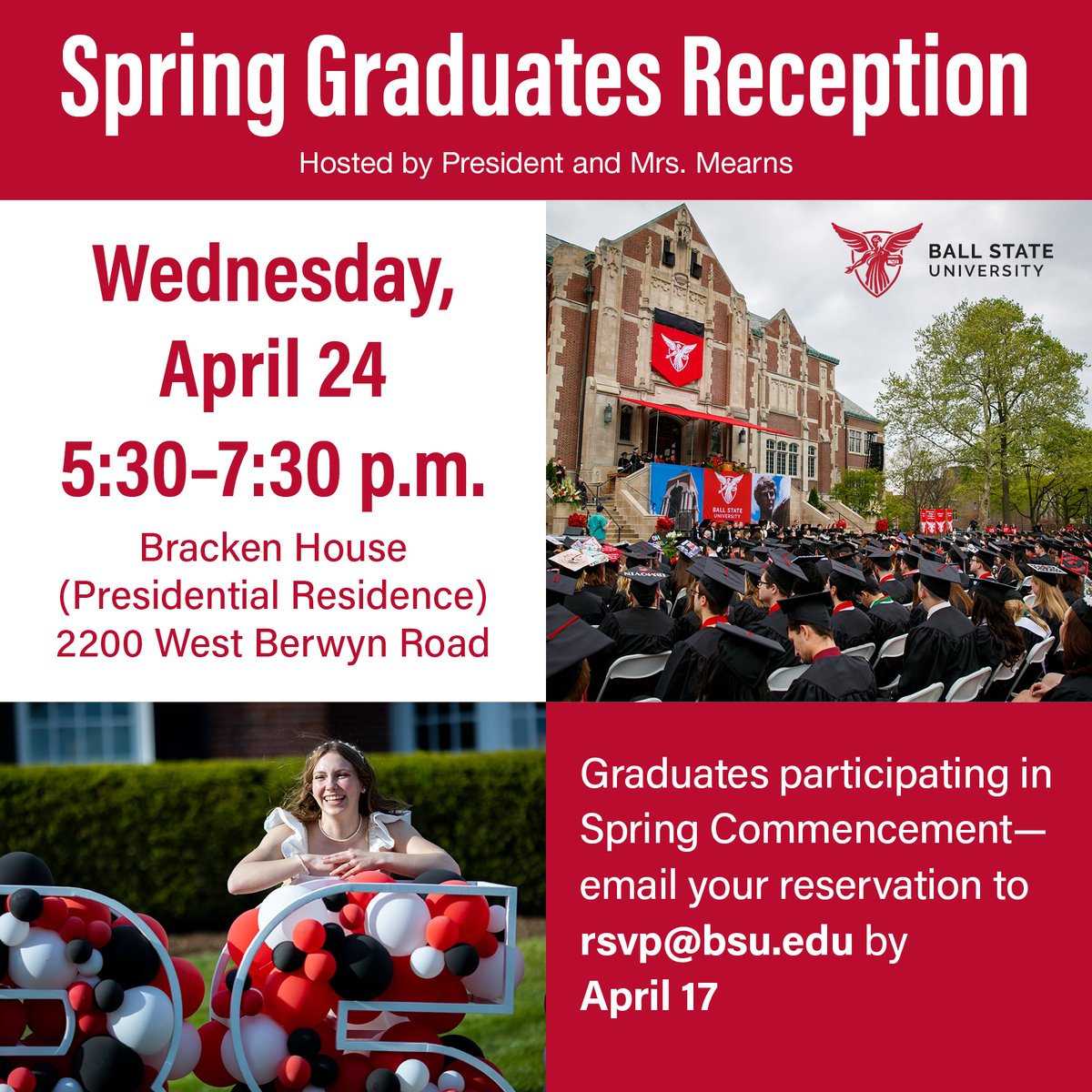 Save the date, Spring 2024 graduates! 🗓️ Join President and Mrs. Mearns for a memorable evening at the Spring Graduates Reception. Secure your spot by emailing rsvp@bsu.edu by this Wednesday, April 17! #ballstategrad #WeFly