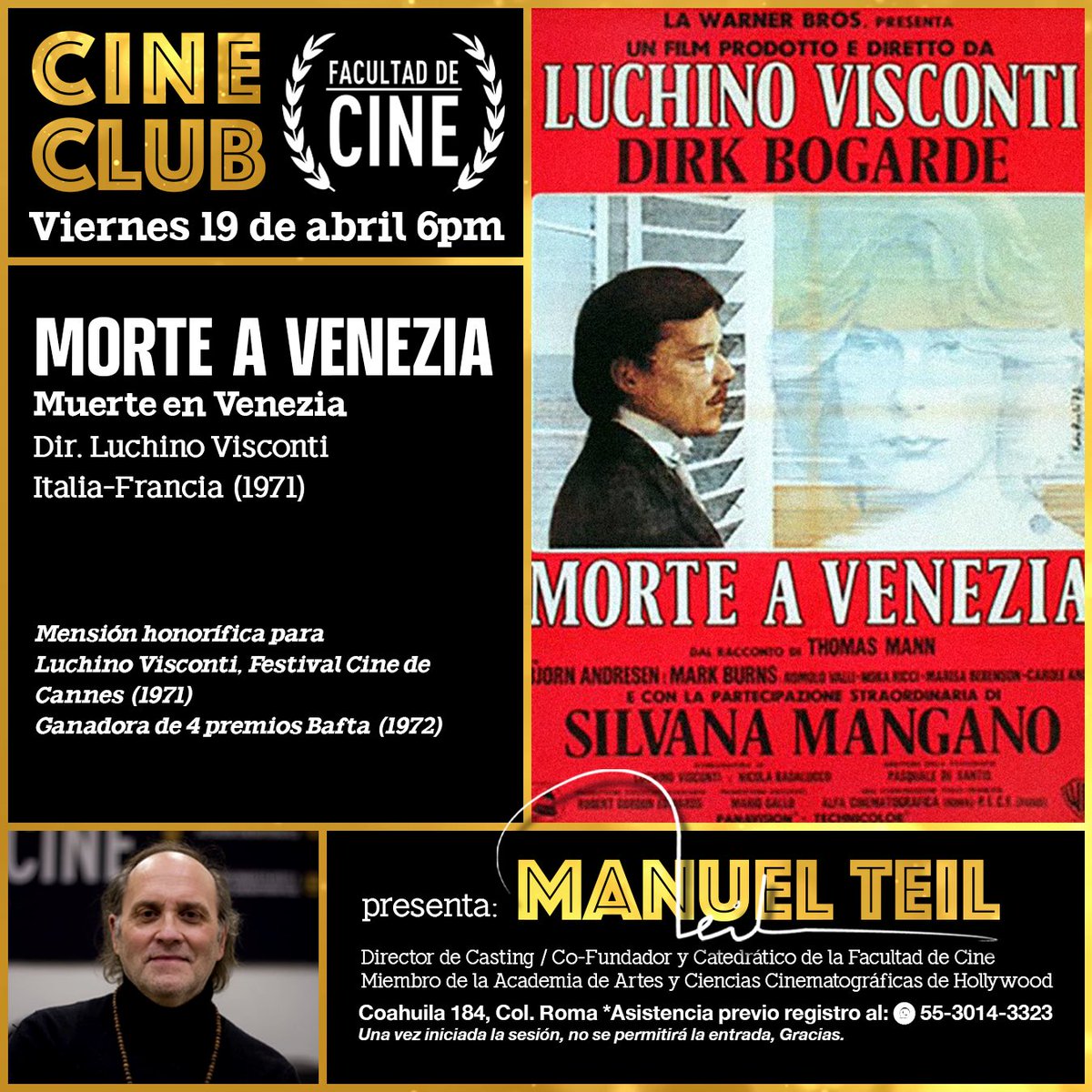 ¡Pasa una tarde en nuestro #Cineclub! 📽️
￼
El viernes 19 de abril a las 18:00 hrs, proyectaremos #MuerteEnVenecia (1971) del Director #LuchinoVisconti. 

🎟️ Entrada libre con registro previo. 

Regístrate aquí 👉 tinyurl.com/CINECLUB-FAC

#VeamosCine