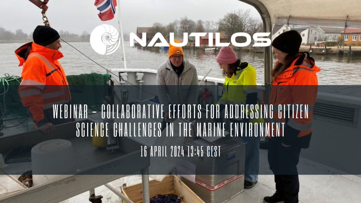 🌊 Explore the realm of Marine Citizen Science! 🐋 Join us for a Nautilos webinar: Collaborative Efforts for Addressing Citizen Science Challenges in the Marine Environment on April 16, 13:45 CEST. More info: shorturl.at/jmJQV #CitizenScience 🌊