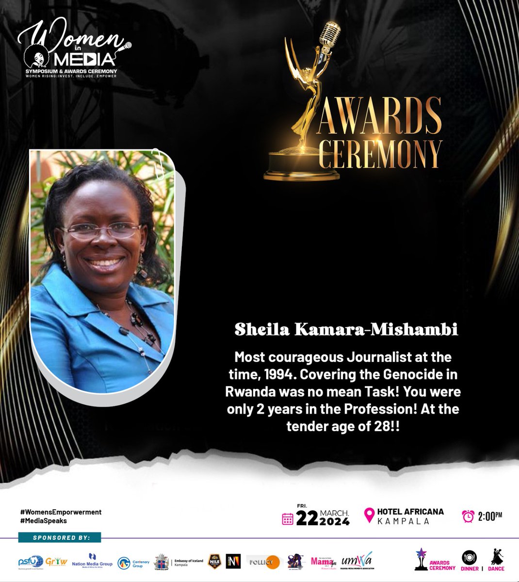 A standing ovation for @sheilakawamara, recognized as the Most Courageous Journalist in 1994. Covering the harrowing Genocide in Rwanda at just 28, with only 2 years in the profession, exemplifies her bravery and dedication to truth-telling.#WomenInMedia @Patricia_Litho