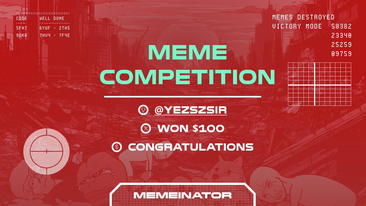🔥 VICTORY ANNOUNCEMENT! 🔥 🎉 CONGRATULATIONS TO @yezszsir , THE CHAMPION OF THE MEMEINATOR MEME COMPETITION! 🏆 YOU'VE CONQUERED THE COMPETITION AND EARNED YOURSELF A SWEET $100 PRIZE! 💰 twitter.com/yezszsir/statu…