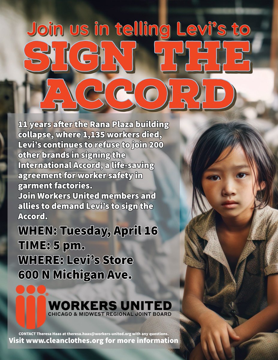 ‼️🚨RALLY ALERT🚨‼️ Come out and join us in support of @CMRJB Tuesday, April 16 at 5 p.m. at the Levi’s store on the Mag Mile as we DEMAND Levi’s to sign the International Accord, a life-saving agreement for worker safety in garment factories.