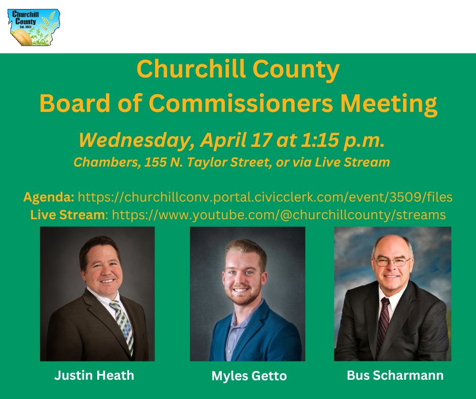 Board of Commissioners meet on April 17 at 1:15pm in Chambers, 155 N. Taylor Street in Fallon or via live stream. All are welcome to attend. #ChurchillCounty #ChurchillCountyNV