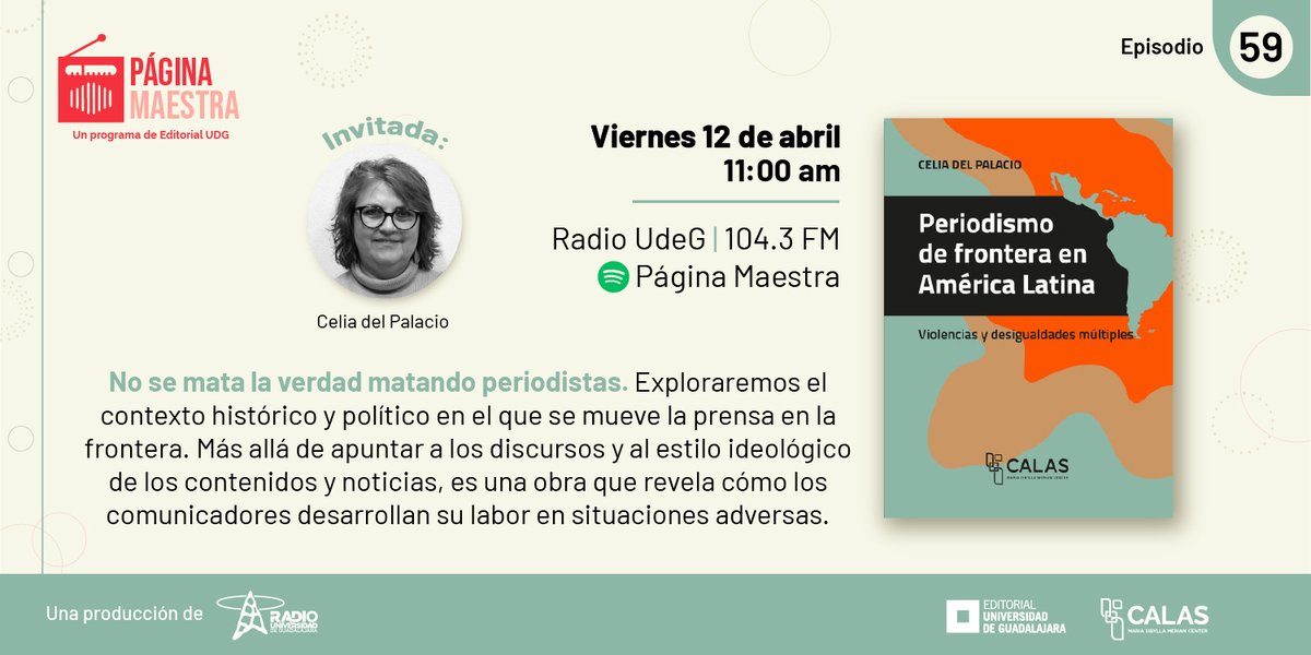 Llegó el viernes de #PáginaMaestra 📕 de @editorialUDG hoy te presentamos una conversación con Celia del Palacio, sobre la situación de violencia y desigualdad que enfrentan los periodistas en América Latina, especialmente el caso de México por ser este el país donde se han…