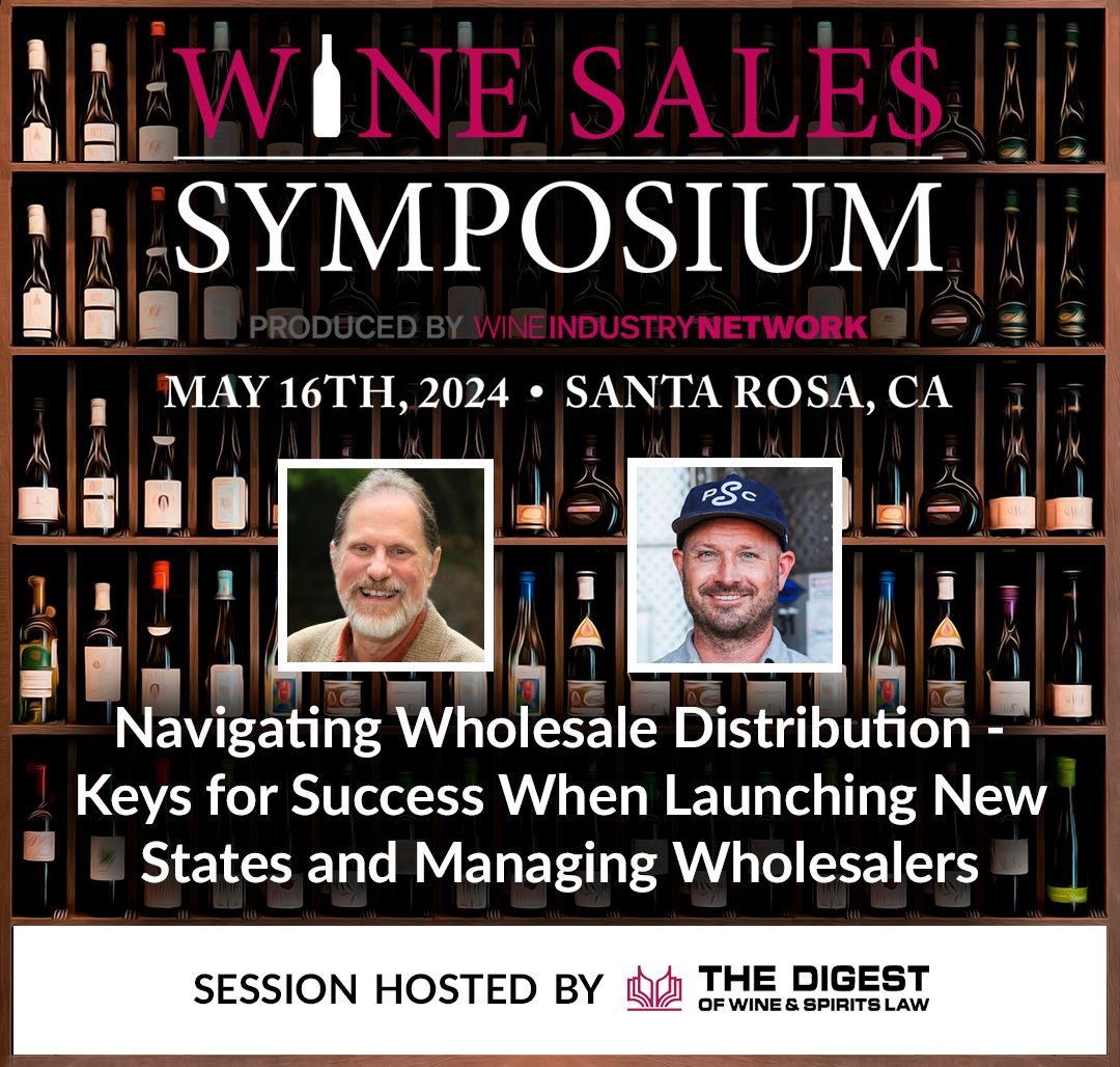 Wine Sales Symposium BONUS SESSION! Navigating Wholesale Distribution - Keys for Success When Launching New States and Managing Wholesalers, hosted by The Digest of Wine and Spirits Law will cover the tools & knowledge needed to expand your distribution. buff.ly/4arJZee