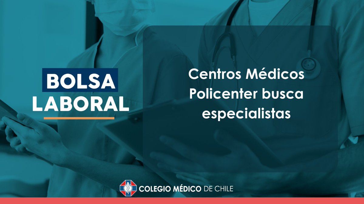 [#BolsaLaboral] Centros Médicos Policenter busca especialistas. 🔔 Conoce todos los detalles en tinyurl.com/24czj4no #HayPega