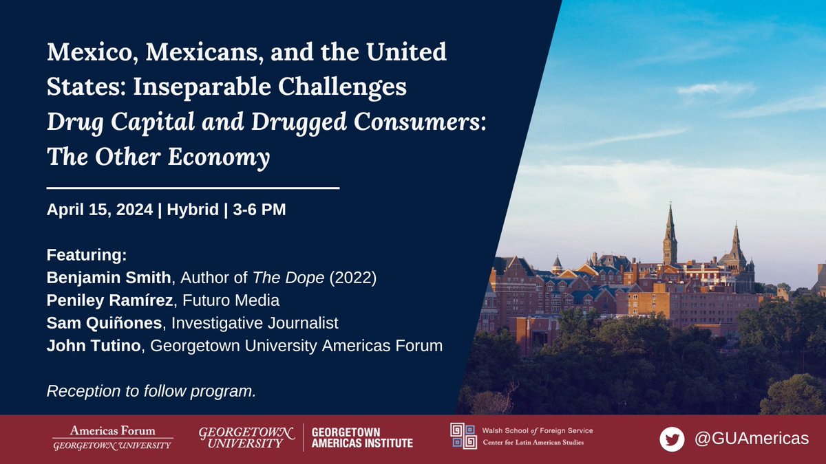 Georgetown Americas Institute (@guamericas) on Twitter photo Join experts @benjamintsmith7, <a href="/penileyramirez/">Peniley Ramírez 🥑</a>, and <a href="/samquinones7/">Sam Quinones</a> on Monday to discuss the issues of illicit drug trade in Mexico and the United States in a conversation hosted by the Americas Forum and co-hosted by GAI and CLAS.
Sign up here: americas.georgetown.edu/series/america… Join experts @benjamintsmith7, <a href="/penileyramirez/">Peniley Ramírez 🥑</a>, and <a href="/samquinones7/">Sam Quinones</a> on Monday to discuss the issues of illicit drug trade in Mexico and the United States in a conversation hosted by the Americas Forum and co-hosted by GAI and CLAS.
Sign up here: americas.georgetown.edu/series/america…