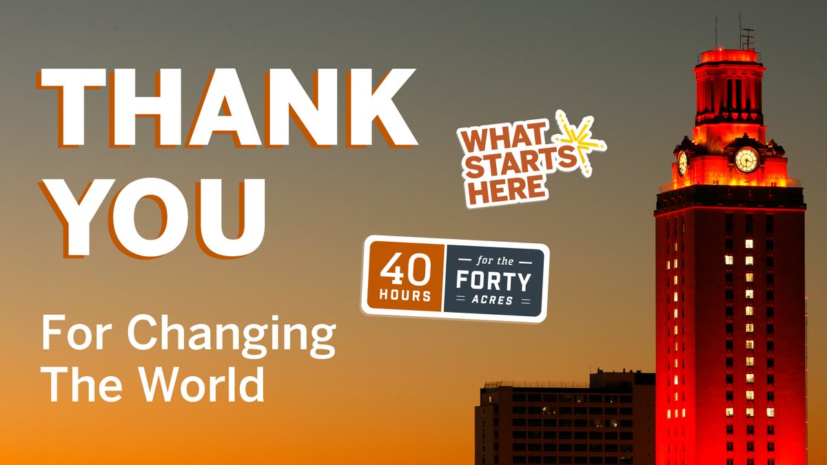 THANK YOU to everyone who gave back this #UT40for40! Your gift will help us change the world as we continue to develop the next generation of leaders in education, health and sport: bit.ly/49ikPxf #HookEm