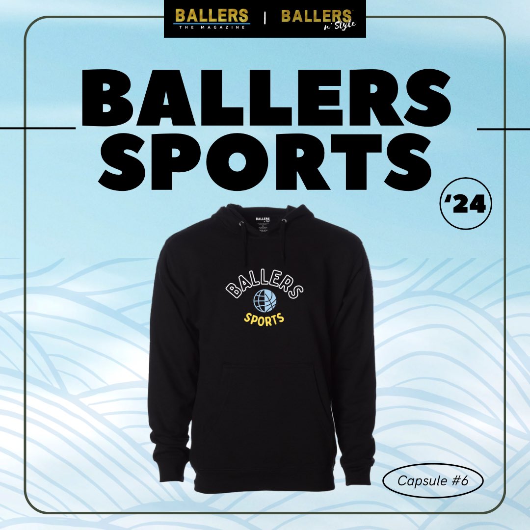 IT’S HERE!!🤩🎉 Our latest @BallersNStyle capsule is now available! 

Grab your apparel here: theballersmagazine.com/shop

#TheBallersMagazine #BallersNStyle