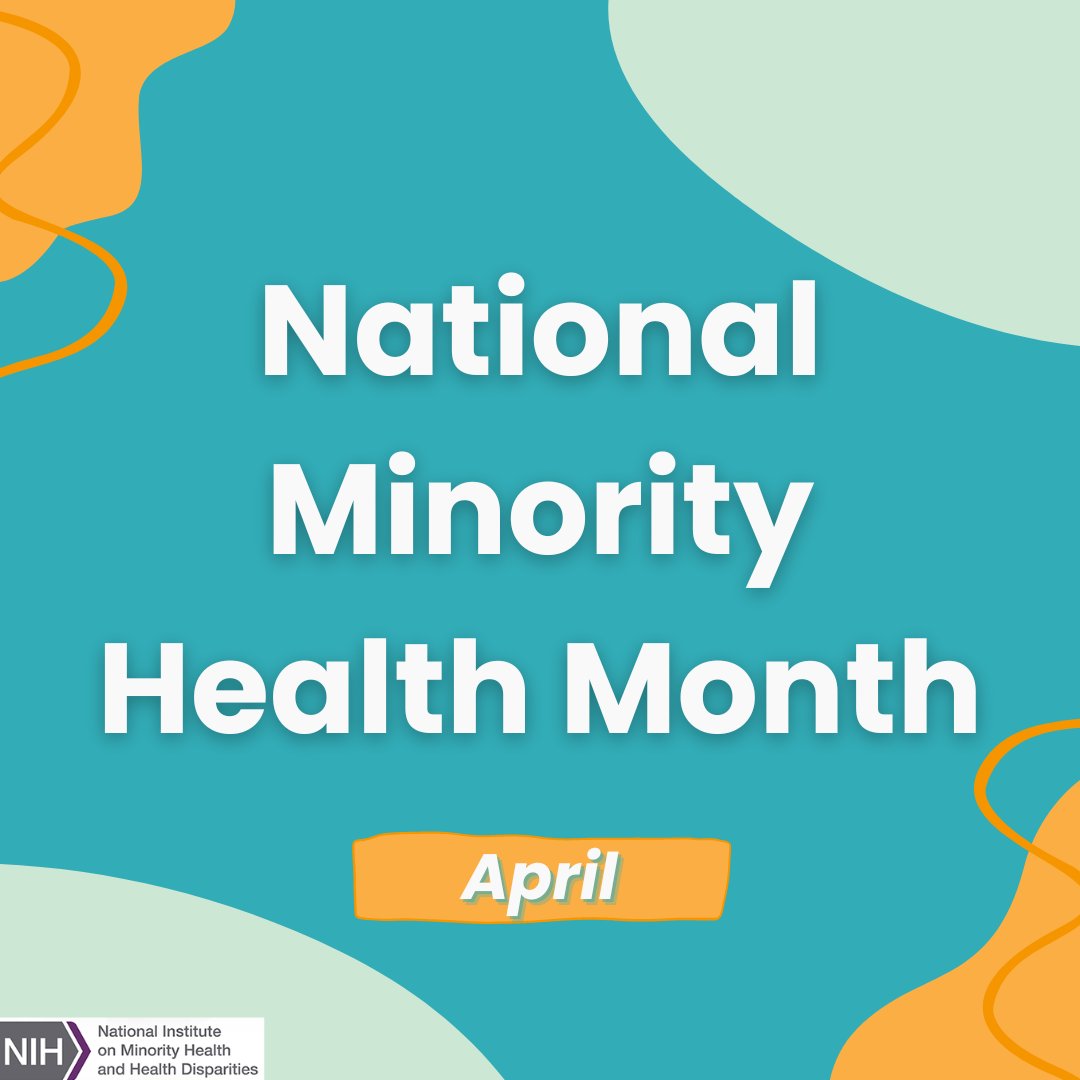 April is #NationalMinorityHealthMonth (#NMHM)! Let's share resources to improve health outcomes through our cultures, communities, and connections. Visit hubs.li/Q02rX-N20 for more information! @NIMHD #GeneChat #PrecisonMedicine