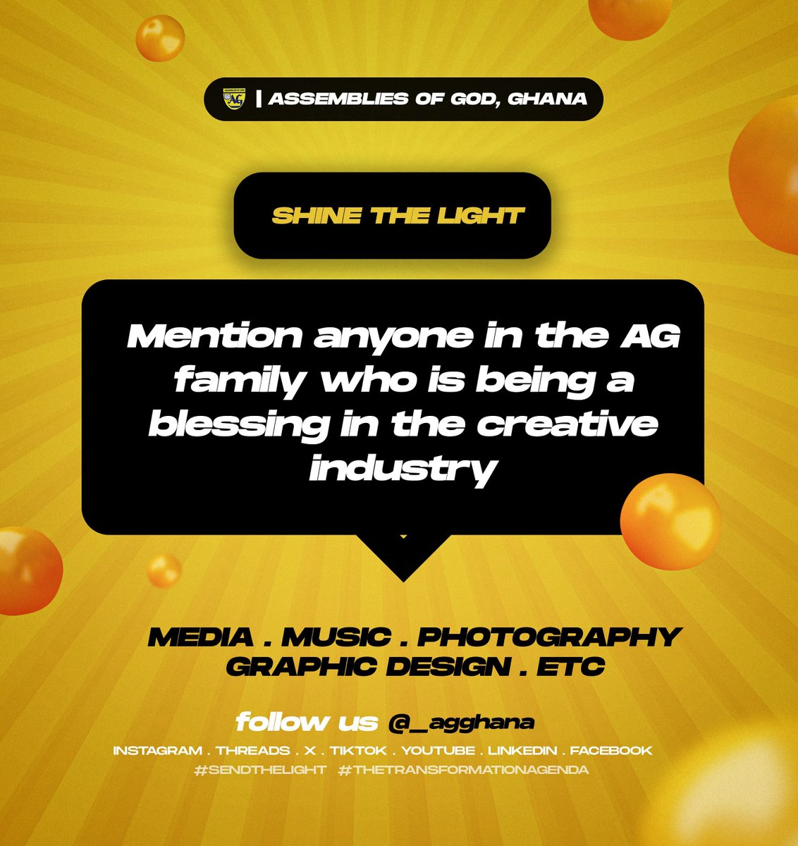 As we continue to send the light, we want to take a moment to shine the light on our own. Mention anyone in the creative space who you think is doing so well. 

Music, Media, Arts, Communication etc. Let's shine the light 

#ShineTheLight | #AGGhana
