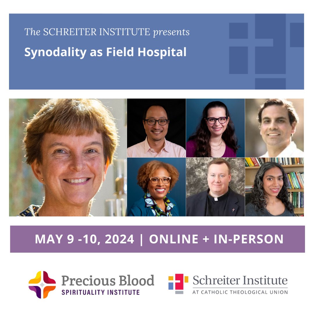 From May 9-10, the Schreiter Institute for Precious Blood Spirituality is hosting its annual symposium. This year's theme is 'Synodality as Field Hospital.' @Mariarscj will give the keynote. Register here: ctu.edu/event/schreite…