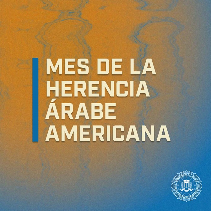 Este Mes Nacional de la Herencia Árabe Estadounidense, el #FBI celebra las diversas perspectivas y esfuerzos de nuestros colegas árabes estadounidenses que contribuyen a nuestra misión, ayudándonos a servir y proteger mejor a las comunidades en toda nuestra nación. #NAAHM