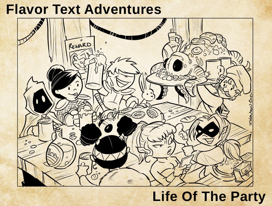 A hungry adventuring party walks into Alton's Big Tavern... what could go wrong?
We absolutely LOVE cross-over drawing of Flavor Text Adventures and Life of the Party by <a href="/Travsthebean/">travis hanson</a> !

48 hours are left to back Flavor Text Adventures on Kickstarter!

kickstarter.com/projects/flavo…