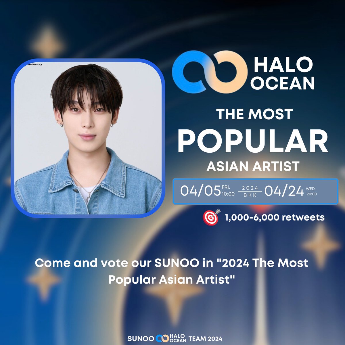 [📢 - Haloocean Daily Post Reward] 📆: 04132024 Vote SUNOO on '2024 The Most Popular Asian Artist' ✅ RT and leave 1 QRT ✅ 1 RT + 1 QRT = 2 🎟️ 🎯: 1k RTS - 6k RTS 🔗: haloocean.com/?sid=f2h5al6d POPULAR ARTIST SUNOO #SUNOOonHaloOcean #김선우 #SUNOO #ENHYPEN_SUNOO #624HaloOcean