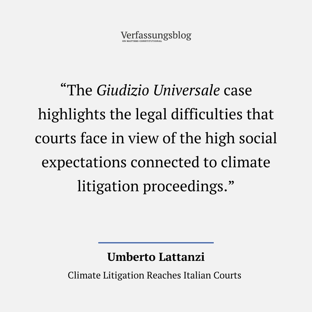 Climate Litigation reaches Italian 🇮🇹 Courts UMBERTO LATTANZI (@UmbertoLattanzi) shows how the first Italian climate case is part of a wider transnational phenomenon, and sketches out the limitations of the Italian legal order as it stands. 👉 verfassungsblog.de/climate-litiga…