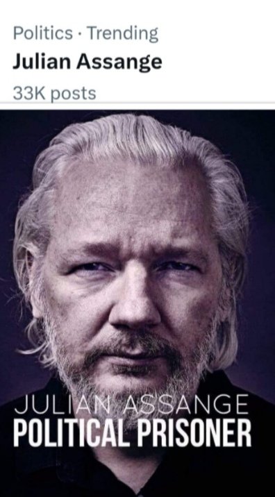 X/Twitter Now Politics Trending Julian Assange 33K posts #FreeAssange