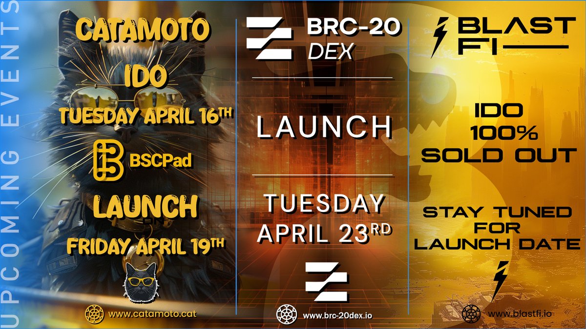 🚀Exciting Upcoming Events🌟 @BlueZillaVc 👉Join: t.me/BluezillaIDO @4Catamoto 📅IDO: April 16th 1PM UTC 📅Launch Date: April 19th @Brc_20dex (SOLD OUT 100%) 📅Launch: April 23rd 1PM UTC @Blast_Fi (SOLD OUT 100%) 📅Launch: Coming Soon !