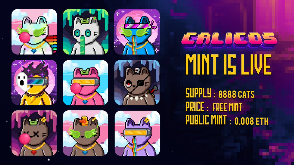 Calicos (@calicosweb3) on Twitter photo 🚨🐱Calling the entire Cat community
We are LIVE MINT right now
Supply : 8888 Cats
FREE MINT for every <a href="/KitaroStudios/">Kitaro World</a> holder
Public Mint Price : 0.008 eth
🔗MINT HERE - launchpad.heymint.xyz/mint/calicos
<a href="/GutterCatGang/">Gutter Cat Gang</a>
<a href="/coolcats/">Cool Cats</a>
<a href="/MooncatzNFT/">Mooncatz</a>
<a href="/DegenToonz/">Degen Toonz</a>
<a href="/FelineFiendz/">Fiendz</a>
<a href="/KhugaNFT/">@Khugaverse</a>
<a href="/cetsfk/">Cets</a> 🚨🐱Calling the entire Cat community
We are LIVE MINT right now
Supply : 8888 Cats
FREE MINT for every <a href="/KitaroStudios/">Kitaro World</a> holder
Public Mint Price : 0.008 eth
🔗MINT HERE - launchpad.heymint.xyz/mint/calicos
<a href="/GutterCatGang/">Gutter Cat Gang</a>
<a href="/coolcats/">Cool Cats</a>
<a href="/MooncatzNFT/">Mooncatz</a>
<a href="/DegenToonz/">Degen Toonz</a>
<a href="/FelineFiendz/">Fiendz</a>
<a href="/KhugaNFT/">@Khugaverse</a>
<a href="/cetsfk/">Cets</a>