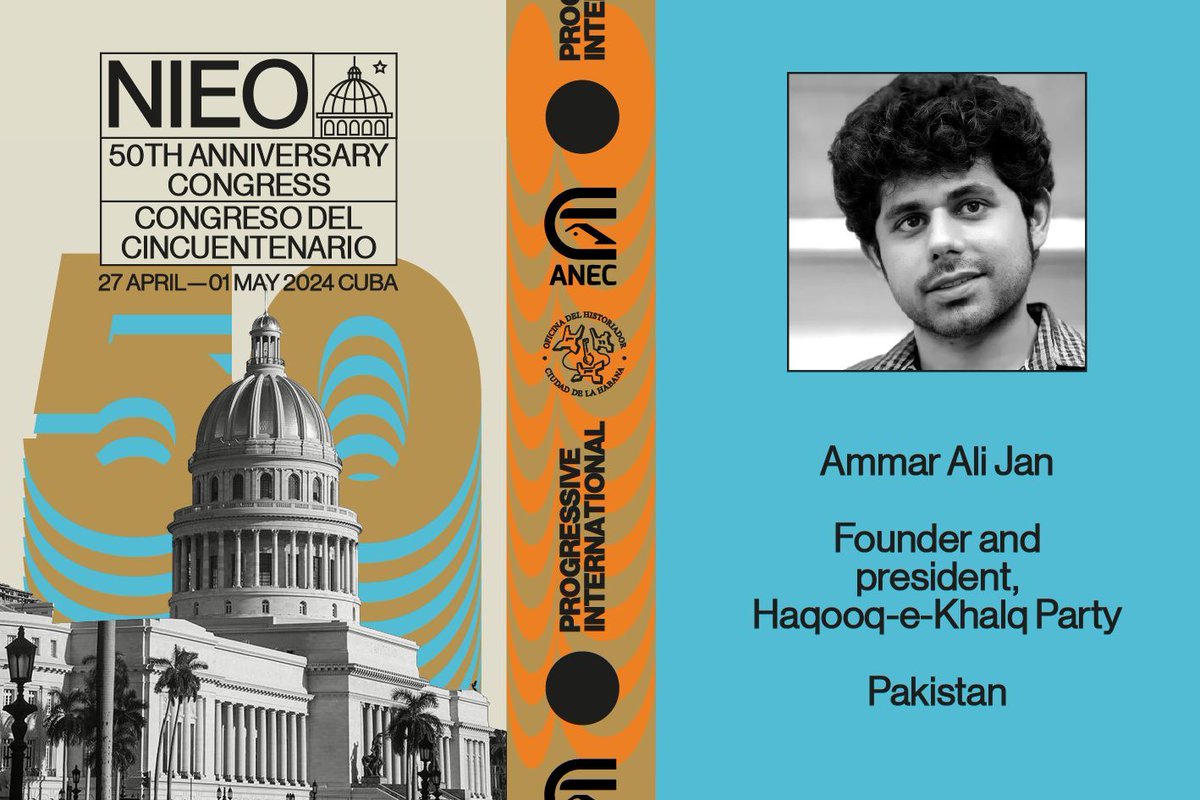 Ammar Ali Jan, founder and president of the Haqooq-e-Khalq Party, joins the 50th Anniversary Congress on the New International Economic Order. #NOEI50 Havana, Cuba. 28 April - 1 May 2024. View the full list of participants and sign up now: bit.ly/3TvGRIe