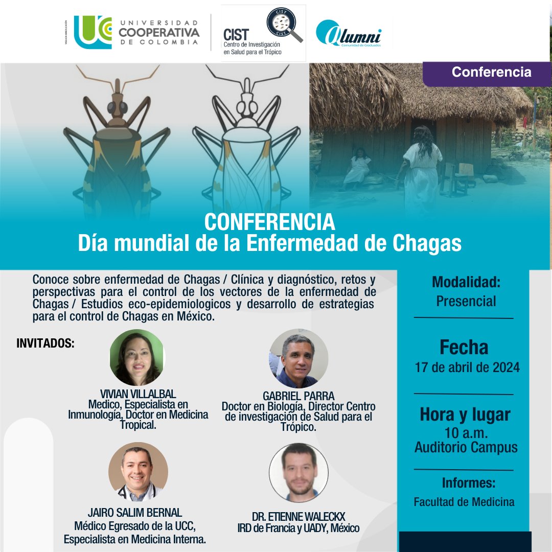 Conferencia "día mundial de la enfermedad de Chagas", un espacio donde expertos disertarán sobre diagnóstico, retos y perspectivas para el control de los vectores de la enfermedad de Chagas.
📍17 de abril de 2024 / 10 a.m. / Auditorio Campus